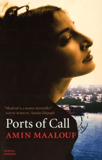 Ports Of Call Av Amin Maalouf Ports Of Call Av Amin Maalouf