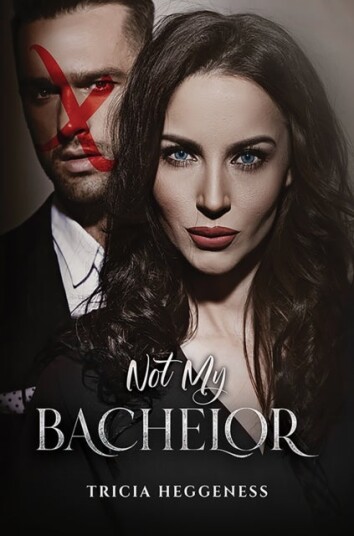 Not My Bachelor Not My Bachelor