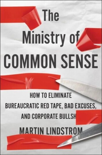 The Ministry Of Common Sense Av Martin Lindstrom