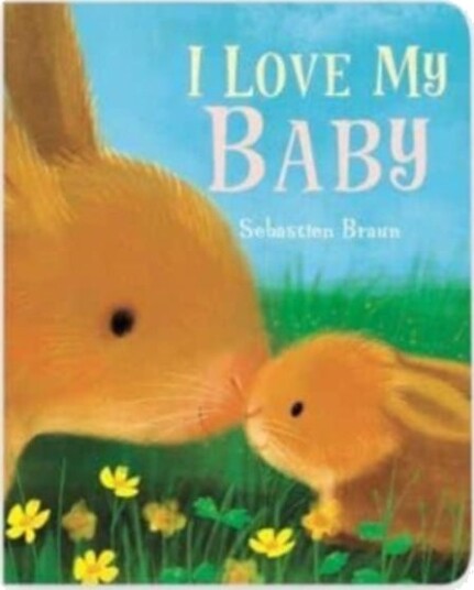 I Love My Baby