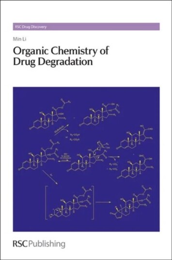 Organic Chemistry Of Drug Degradation Av Min (Merck Usa) Li