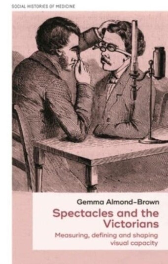 Spectacles And The Victorians Av Gemma Almond-Brown