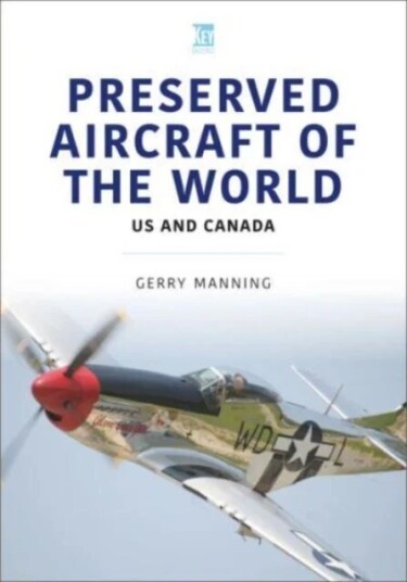 Preserved Aircraft Of The World Av Gerry Manning