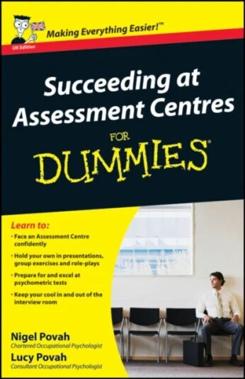 Succeeding At Assessment Centres For Dummies Av Nigel Povah, Lucy Povah
