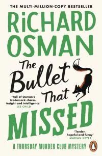 The Bullet That Missed Av Richard Osman