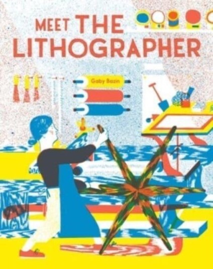 Meet The Lithographer Av Gaby Bazin