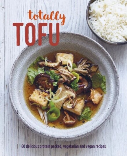 Totally Tofu Av Ryland Peters & Small