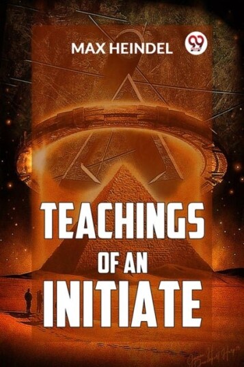 Teachings of an Initiate Teachings of an Initiate