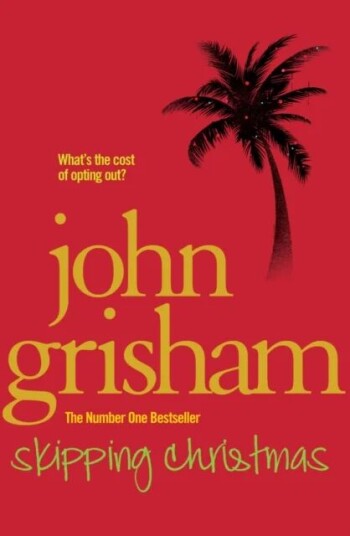 Skipping Christmas Av John Grisham