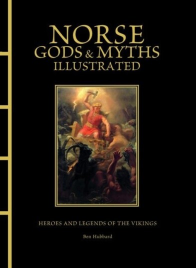 Norse Gods & Myths Illustrated Norse Gods & Myths Illustrated