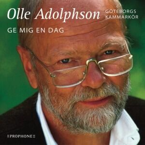 Bengans Olle Adolphson - Ge mig en dag