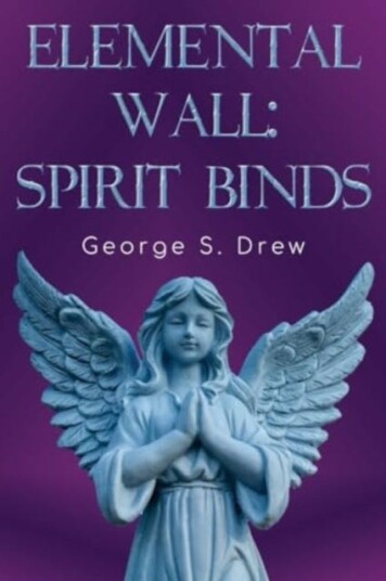 Elemental Wall: Spirit Binds Elemental Wall: Spirit Binds