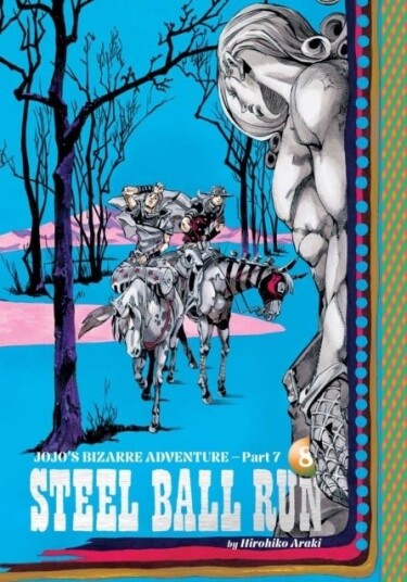 JoJo's Bizarre Adventure: Part 7  Steel Ball Run Vol. 8