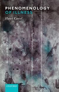 Phenomenology Of Illness Av Havi (University Of Bristol) Carel
