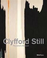 Campbell, Sandra Still Clyfford Still: The Artist's Museum (0847838072)