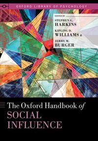 Harkins Stephen G. The Oxford Handbook of Social Influence