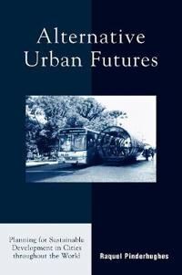 Pinderhughes Raquel Alternative Urban Futures