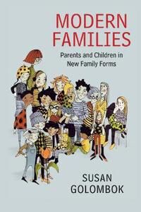 Modern Families Av Susan (University Of Cambridge) Golombok