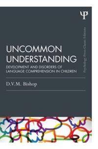 Uncommon Understanding (Classic Edition) Av Dorothy V. M. (Oxford University England Uk) Bishop