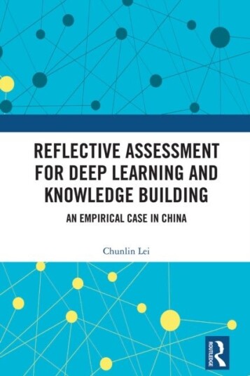 Reflective Assessment for Deep Learning and Knowledge Building Reflective Assessment for Deep Learning and Knowledge Building