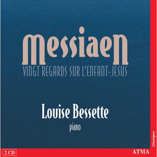 DOUBLE EDGE, Louise Bessette  Vingt Regards Sur L'enfant Jesus  CD