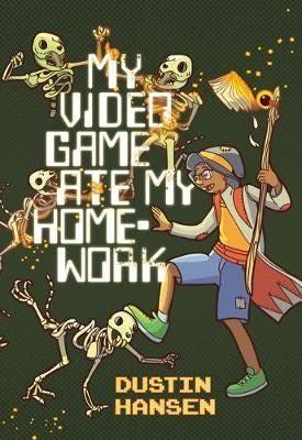My Video Game Ate My Homework Av Dustin Hansen