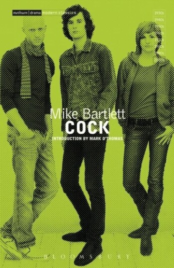 Cock Av Mike Bartlett Cock Av Mike Bartlett