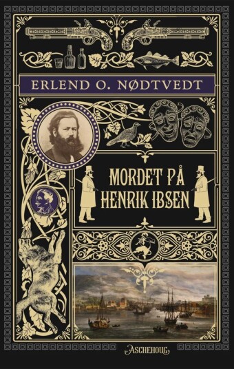Mordet På Henrik Ibsen Av Erlend O. Nødtvedt