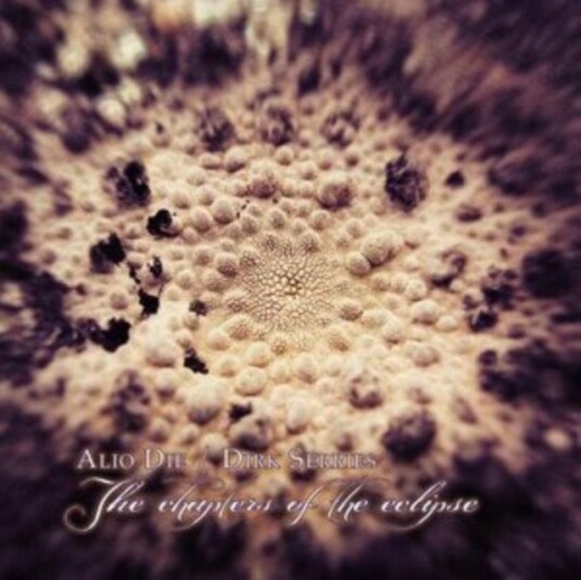 Alio Die & Dirk Serries  The Chapters Of The Eclipse  CD