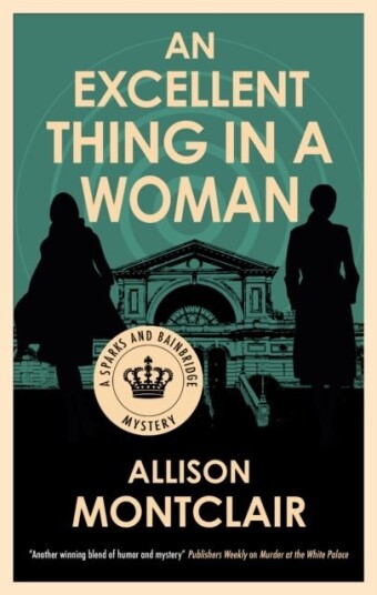 An Excellent Thing in a Woman An Excellent Thing in a Woman