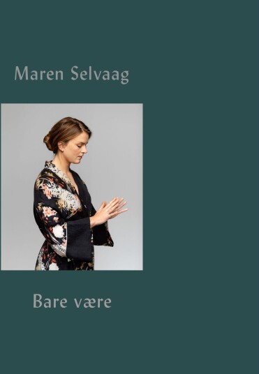 Maren Selvaag Bare Være (CD + BOK)