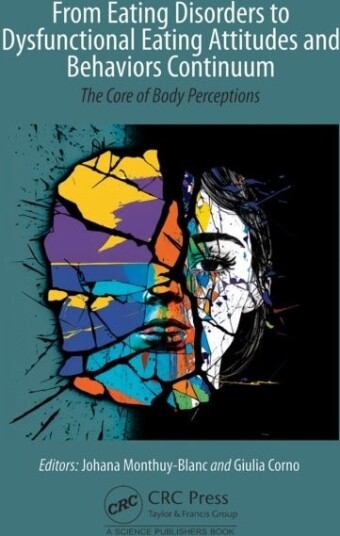 From Eating Disorders to Dysfunctional Eating Attitudes and Behaviors Continuum