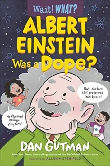 Albert Einstein Was A Dope? Av Dan Gutman