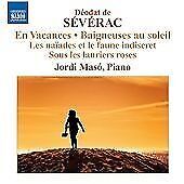 MediaTronixs Jordi Maso : Severac: Vacances/ Beigneuses CD Pre-Owned