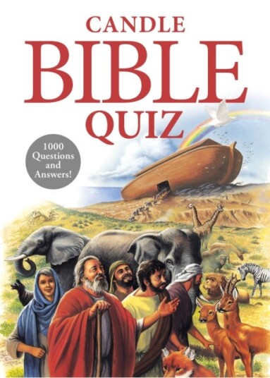 Candle Bible Quiz 1,000 Questions and Answers Candle Bible Quiz 1,000 Questions and Answers