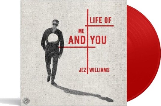 Jez Williams Life Of Me And You Vinyl