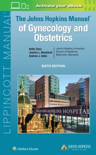 The Johns Hopkins Manual Of Gynecology And Obstetrics Av Betty Chou