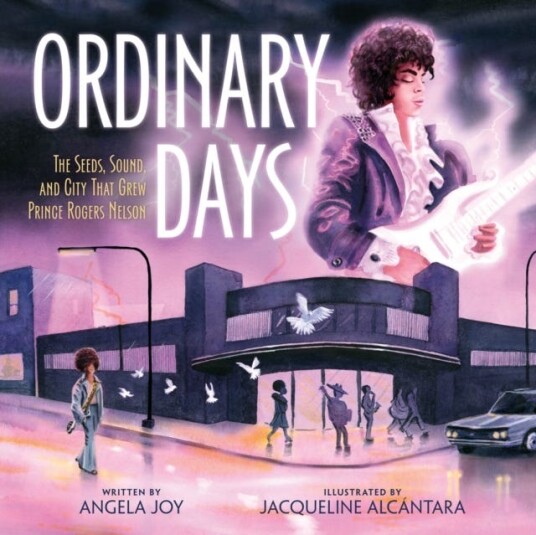 Ordinary Days The Seeds, Sound, and City That Grew Prince Rogers Nelson Ordinary Days The Seeds, Sound, and City That Grew Prince Rogers Nelson