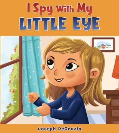 I Spy With My Little Eye I Spy With My Little Eye