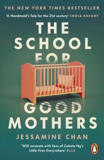 The School For Good Mothers Av Jessamine Chan