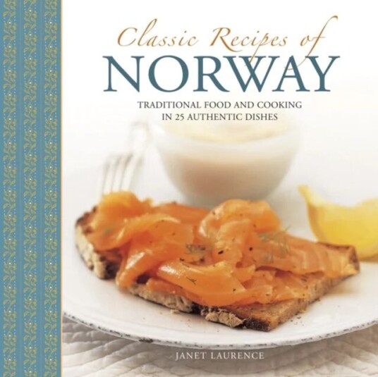 Classic Recipes Of Norway Av Janet Laurence