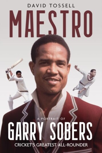 Maestro A Portrait of Garry Sobers, Cricket's Greatest AllRounder