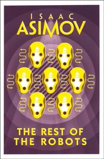 The Rest Of The Robots Av Isaac Asimov