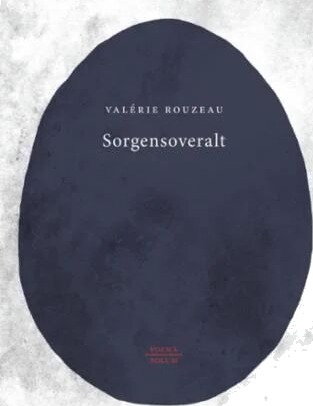 Sorgensoveralt Av Valérie Rouzeau Sorgensoveralt Av Valérie Rouzeau