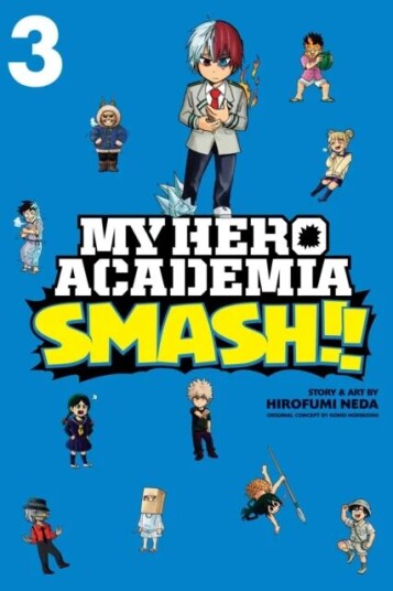 My Hero Academia: Smash!!, Vol. 3 Av Hirofumi Neda