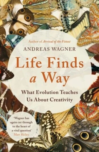 Life Finds a Way av Andreas Wagner Life Finds a Way av Andreas Wagner