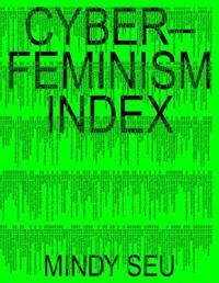 Seu Mindy Cyberfeminism Index