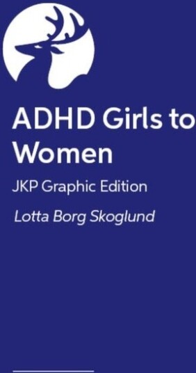 ADHD Girls to Women – JKP Graphic Edition ADHD Girls to Women – JKP Graphic Edition