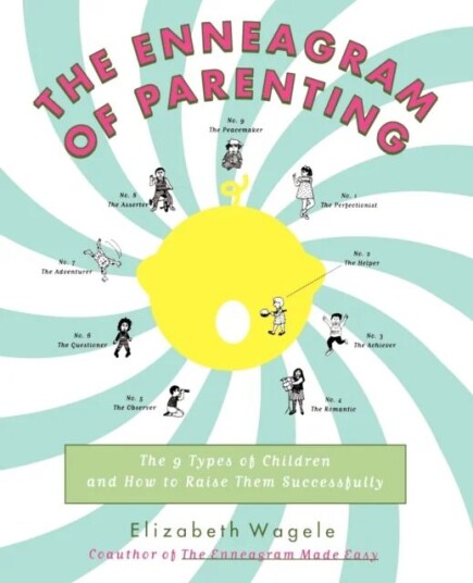 The Enneagram of Parenting av Elizabeth Wagele