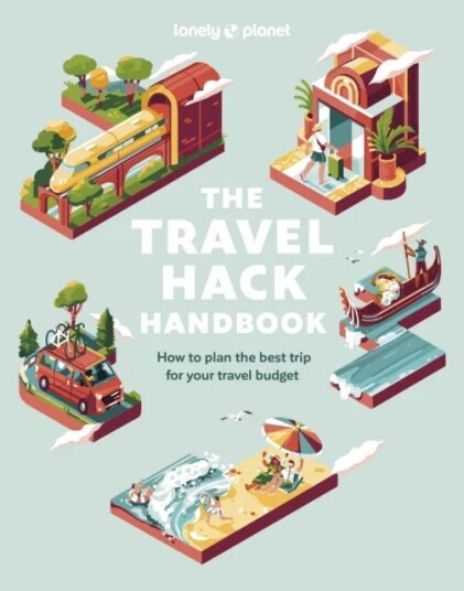 Lonely Planet The Travel Hack Handbook Av Lonely Planet